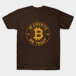In Crypto We Trust T-Shirt